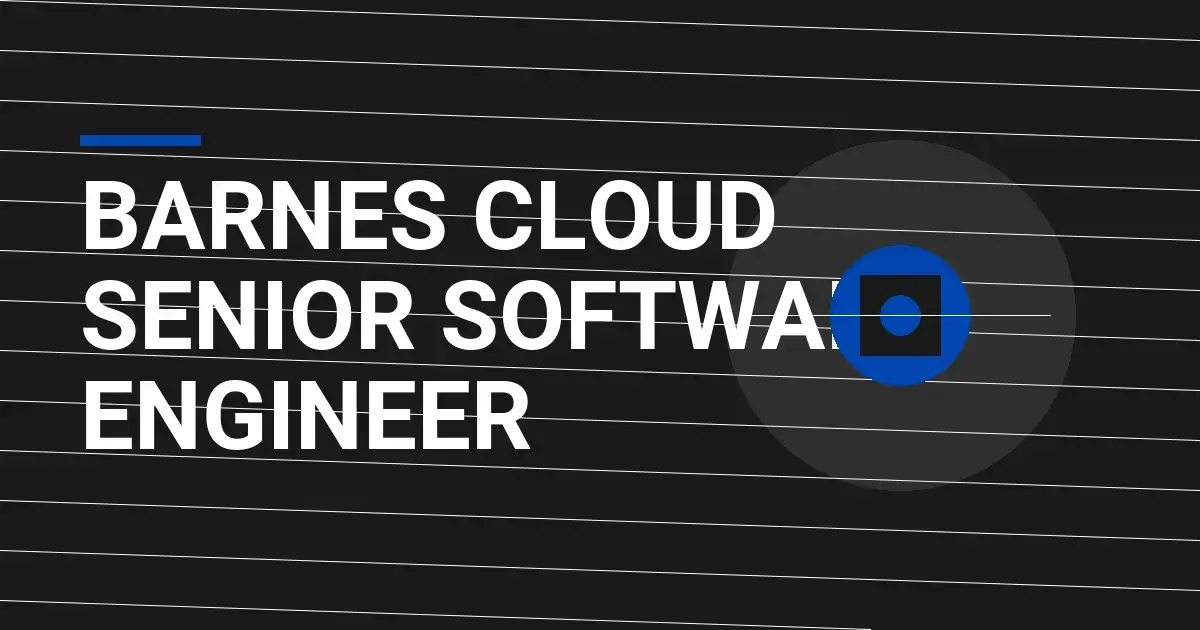 Barnes Cloud Senior Software Engineer