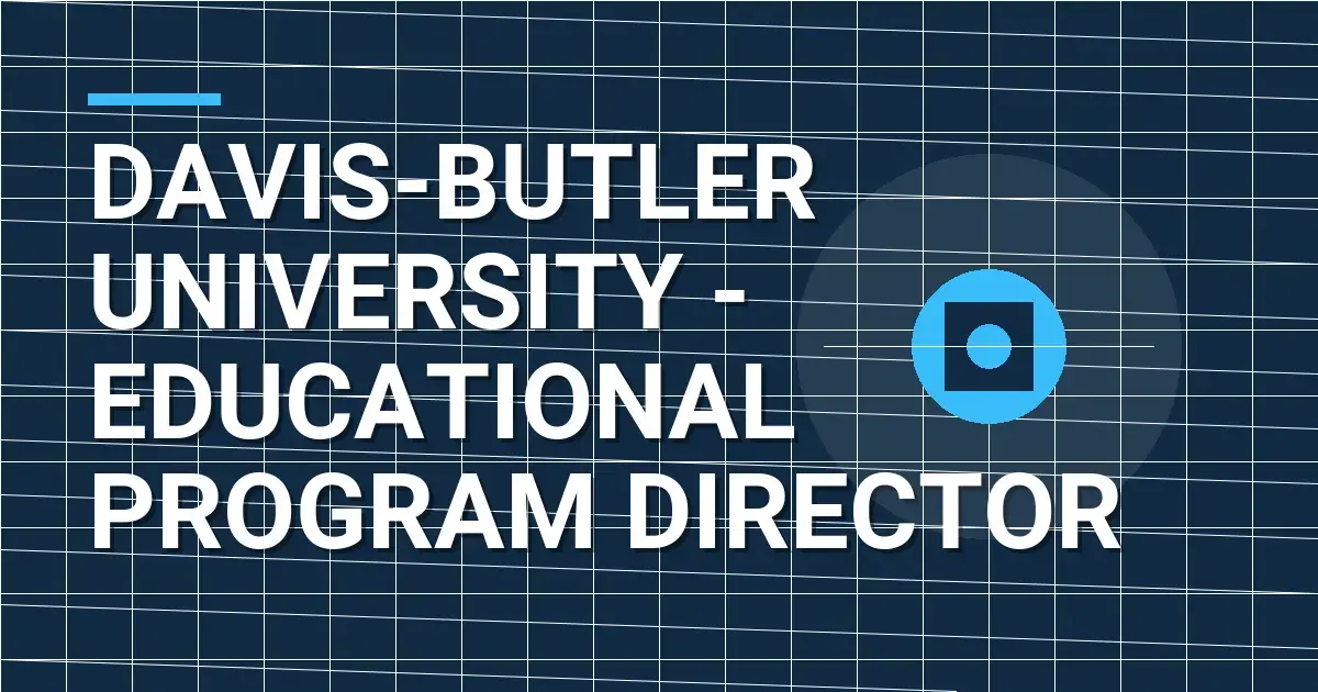 Davis-Butler University - Educational Program Director