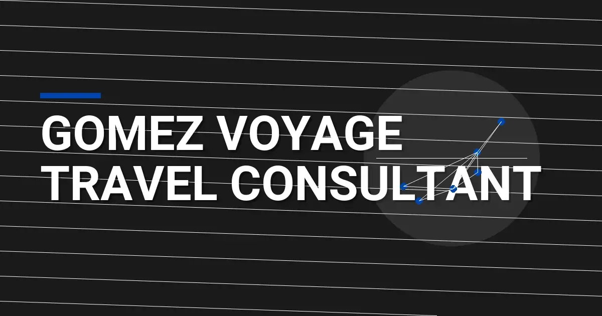 Gomez Voyage Travel Consultant