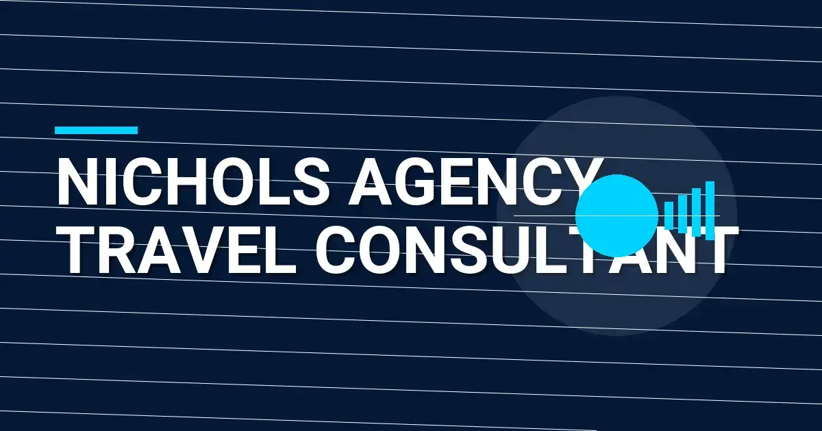 Nichols Agency Travel Consultant