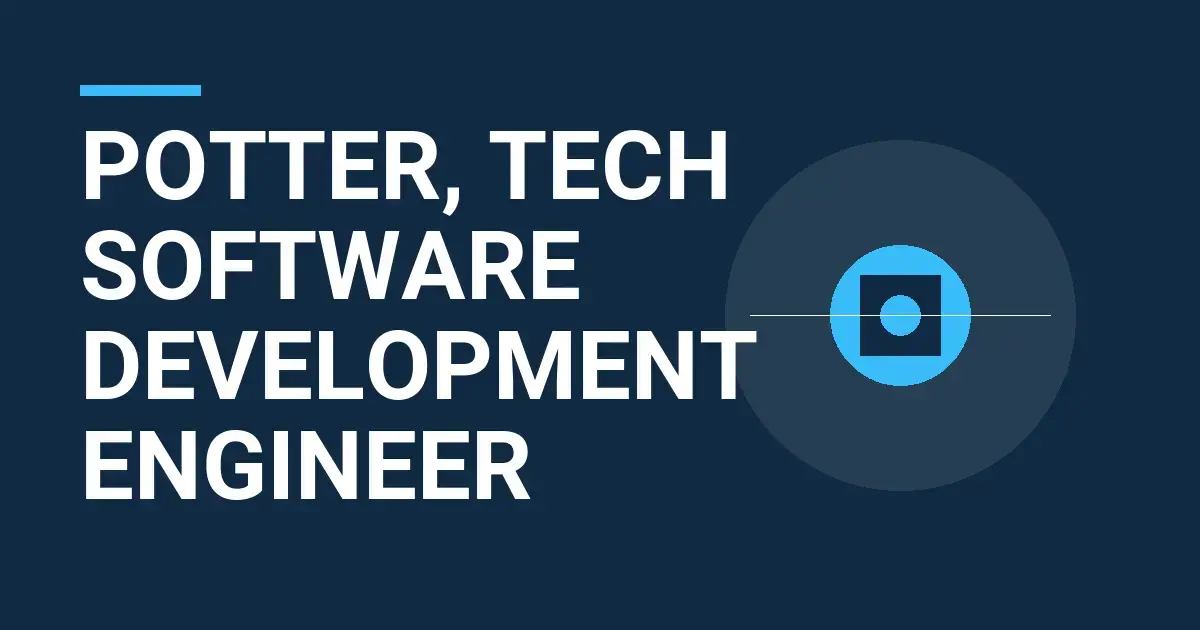 Potter, Tech Software Development Engineer