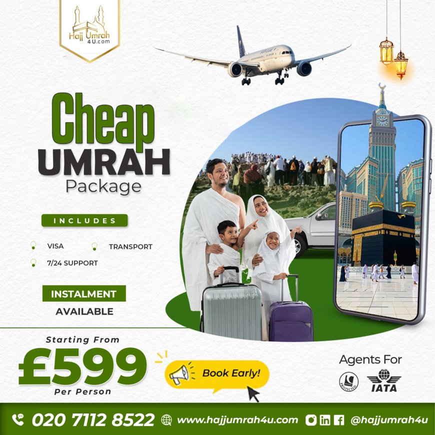 Cheap Easter Umrah: A Smart Way to Book Umrah