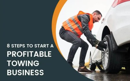 8 Steps to Start a Profitable Towing Business: How to Start Your Own Company