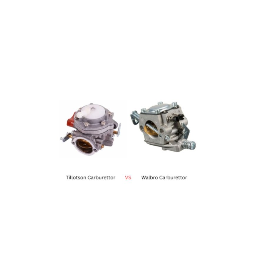 Tillotson Carburettor vs Walbro: Which One Should You Choose?