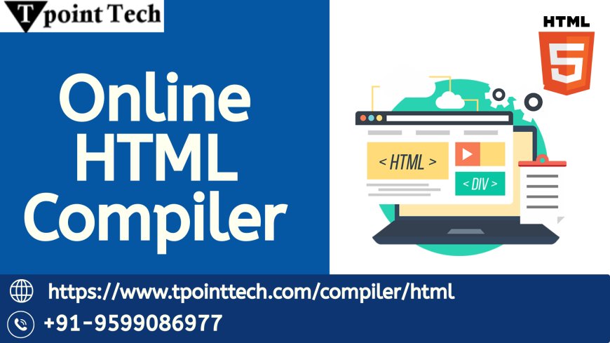 Online HTML Compiler for Fast Web Development