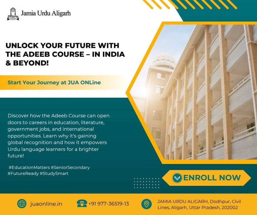 Top Career Opportunities You Can Pursue After Completing the Adeeb Program