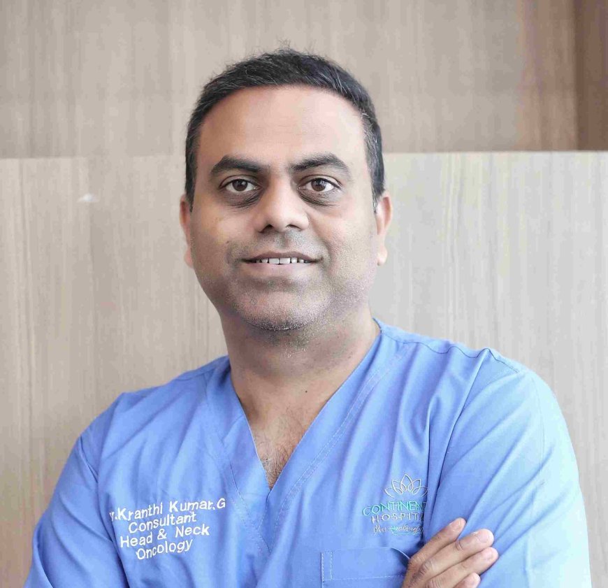 Best Head and Neck Cancer Specialist in Hyderabad – Dr. Kranthi Kumar Gangiti