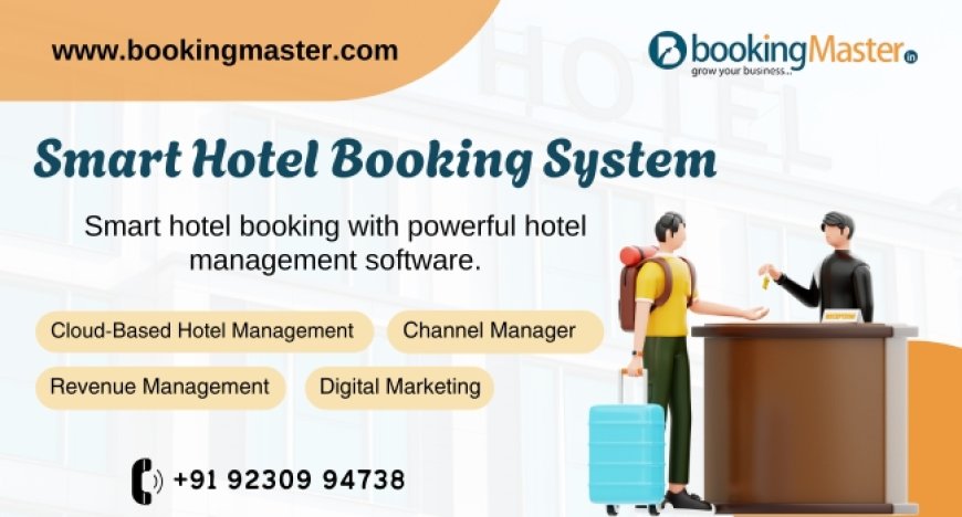 Upgrade to the Best Hotel Management Software in India for Seamless Guest Experience