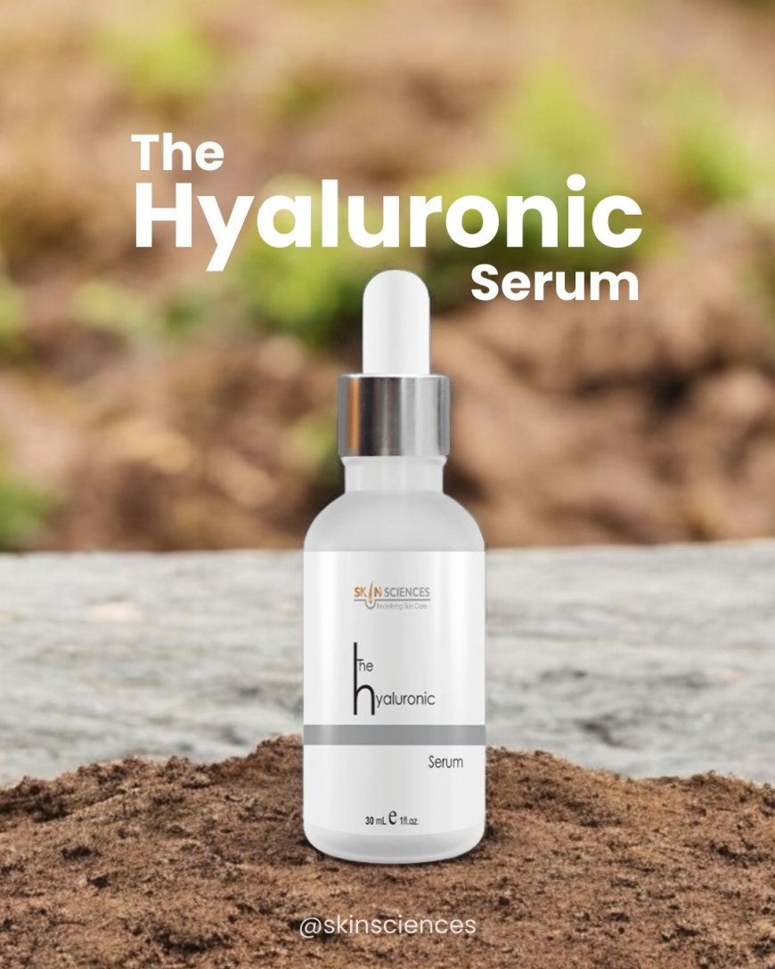 Shop the Best Hyaluronic Acid Serum in Pakistan – Order Online Now for Glowing Skin